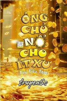 truyện Ông Chủ, Nổ Cho Ít Xu - Tửu Tiểu Thất Đọc truyện Ông Chủ, Nổ Cho Ít Xu - Tửu Tiểu Thất - Tửu Tiểu Thất