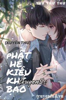 Đọc truyện Phật Hệ Kiều Khí Bao - Thư Thư Thư