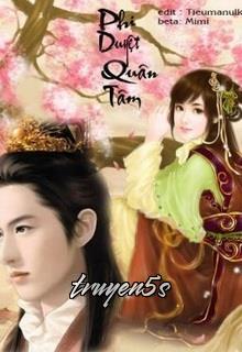 truyện Phi Duyệt Quân Tâm Đọc truyện Phi Duyệt Quân Tâm - Phù Dung Gia