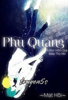Đọc truyện Phù Quang - Mạt Hồi