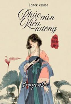 Đọc truyện Phúc Vận Kiều Nương - An Bích Liên