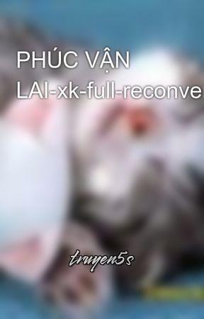 Đọc truyện Phúc Vận Lai - Vệ Phong
