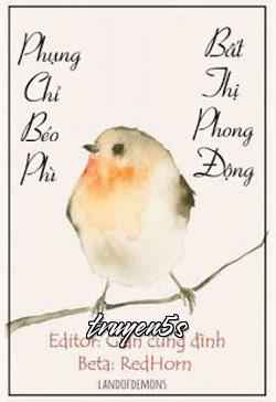 truyện Phụng Chỉ Béo Phì Đọc truyện Phụng Chỉ Béo Phì - Bát Thị Phong Động