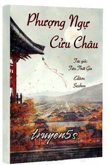 truyện Phượng Ngự Cửu Châu Đọc truyện Phượng Ngự Cửu Châu - Tiêu Thất Gia