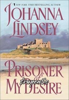 Đọc truyện Prisoner Of My Desire - Johanna Lindsey