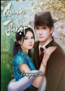 Đọc truyện Quan Thuật - Cẩu Bào Tử