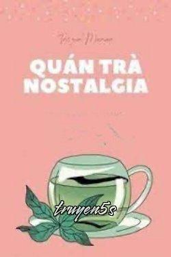 truyện Quán Trà Nostalgia Đọc truyện Quán Trà Nostalgia - Miraina