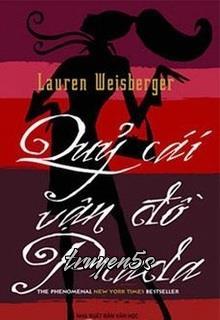truyện Quỷ Cái Vận Đồ Prada (The Devil Wears Prada) Đọc truyện Quỷ Cái Vận Đồ Prada (The Devil Wears Prada) - Lauren Weisberger