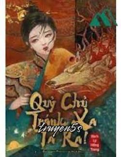 truyện Quỷ Chủ Tránh Xa Ta Ra! Đọc truyện Quỷ Chủ Tránh Xa Ta Ra! - Bách Lý Hồng Trang