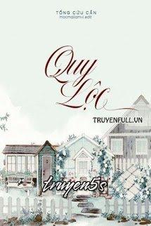 Đọc truyện Quy Lộc - Tống Cửu Cẩn