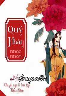 Đọc truyện Quý Nhân - Nhạc Nhan