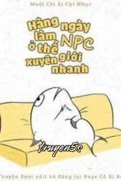 Đọc truyện [Quyển 1] Hàng Ngày Làm NPC Ở Thế Giới Xuyên Nhanh - Muội Chỉ Ái Cật Nhục