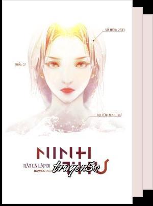 Đọc truyện [Quyển 1] Ninh Thư - Rất Là Lập Dị - Rất Là Lập Dị