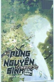 truyện Rừng Nguyên Sinh Bắc Myanmar - Phiến Quỳ Đọc truyện Rừng Nguyên Sinh Bắc Myanmar - Phiến Quỳ - Phiến Quỳ