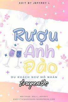 truyện Rượu Anh Đào Đọc truyện Rượu Anh Đào - Du Khách Ngư Mỗ Nhân