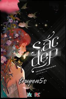 Đọc truyện Sắc Đẹp - Nãi Trà Gia Quả