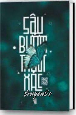 truyện Sâu Bướm Thoát Xác Đọc truyện Sâu Bướm Thoát Xác - Phở Phở