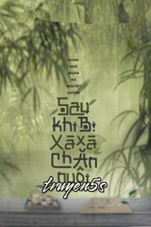 truyện Sau Khi Bị Xà Xà Chăn Nuôi Đọc truyện Sau Khi Bị Xà Xà Chăn Nuôi - Bang Ngã Quan Hạ Nguyệt Lượng