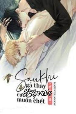 Đọc truyện Sau Khi Gả Thay Tôi Cười Muốn Chết - Minh Quế Tái Tửu