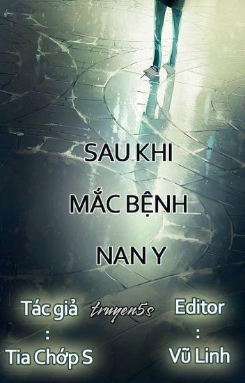 Đọc truyện Sau Khi Mắc Bệnh Nan Y - Tia Chớp S