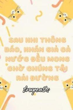 truyện Sau Khi Thông Báo, Khán Gỉa Cả Nước Đều Mong Chờ Chúng Tôi Rải Đường Đọc truyện Sau Khi Thông Báo, Khán Gỉa Cả Nước Đều Mong Chờ Chúng Tôi Rải Đường - 虞晚含