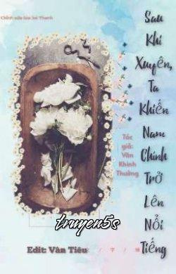 Đọc truyện Sau Khi Xuyên Thành Vật Hi Sinh Ta Khiến Nam Chính Trở Nên Nổi Tiếng - Vãn Khinh Thường