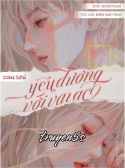 Đọc truyện Sau Khi Yêu Đương Với Vai Ác - Miêu Mao Nho