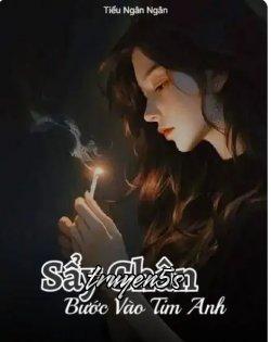 truyện Sẩy Chân Bước Vào Tim Anh Đọc truyện Sẩy Chân Bước Vào Tim Anh - Tg Tiểu Ngân Ngân