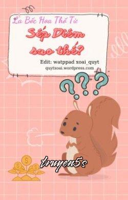 truyện Sếp Diêm Sao Thế? Đọc truyện Sếp Diêm Sao Thế? - La Bặc Hoa Thỏ Tử