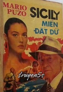 truyện Sicily Miền Đất Dữ Đọc truyện Sicily Miền Đất Dữ - Mario Puzo