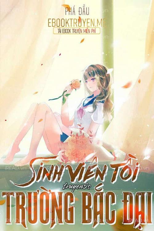 truyện Sinh Viên Tồi Trường Bắc Đại Đọc truyện Sinh Viên Tồi Trường Bắc Đại - Phá Đầu