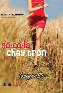 Đọc truyện Sô Cô La Chạy Trốn - Dorothy Koomson