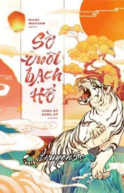 truyện Sờ Đuôi Bạch Hổ Đọc truyện Sờ Đuôi Bạch Hổ - Zhihu