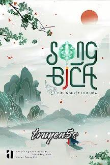 truyện Song Bích Đọc truyện Song Bích - Cửu Nguyệt Lưu Hỏa