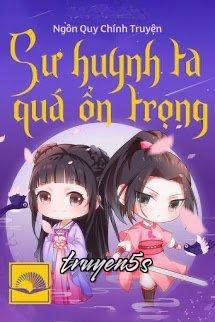 Đọc truyện Sư Huynh Ta Thực Quá Ổn Trọng - Ngôn Quy Chính Truyện