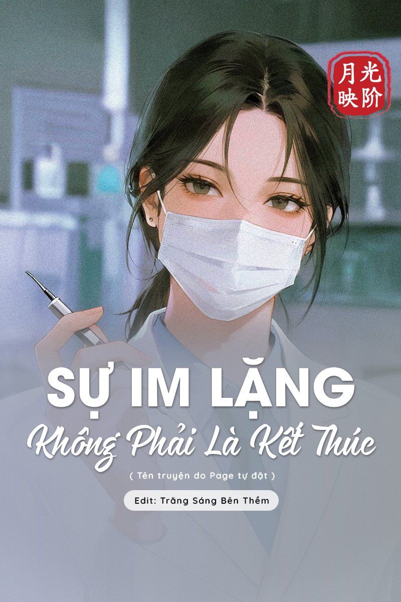 truyện Sự Im Lặng Không Phải Là Kết Thúc Đọc truyện Sự Im Lặng Không Phải Là Kết Thúc - Đang cập nhật