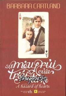 Đọc truyện Sự May Rủi Của Trái Tim - Barbara Cartland