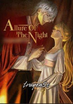 Đọc truyện Sự Quyến Rũ Của Bóng Đêm - Ash_knight17