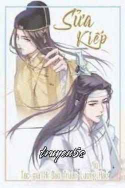 Đọc truyện Sửa Kiếp - Hi Dao Truân Lương Hào
