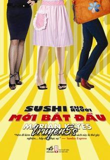 Đọc truyện Sushi Cho Người Mới Bắt Đầu - Marian Keyes