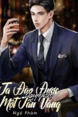 truyện Ta Đào Được Một Tấn Vàng Đọc truyện Ta Đào Được Một Tấn Vàng - Ngộ Phàm