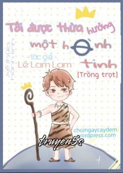 truyện Ta Được Kế Thừa Một Hành Tinh Đọc truyện Ta Được Kế Thừa Một Hành Tinh - Phản Phái Tử Vu Thoại Đa Mạ