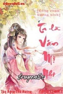 Đọc truyện Ta là Văn Mị Nhi - Túy Ngọa Thư Hương
