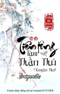 Đọc truyện Ta Ở Tiên Tông Làm Thần Thú - Viễn Du Đích Ngư