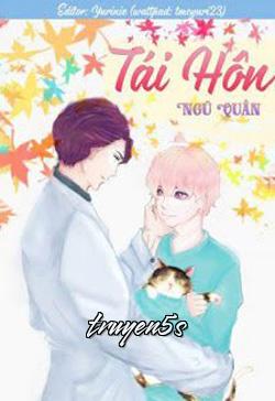 Đọc truyện Tái Hôn - Ngũ Quân