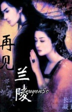 truyện Tái Kiến Lan Lăng Đọc truyện Tái Kiến Lan Lăng - Lưu Diên Trường Ngưng