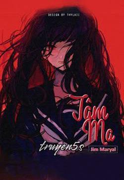 truyện Tâm Ma - Jim Maryal Đọc truyện Tâm Ma - Jim Maryal - Jim Maryal