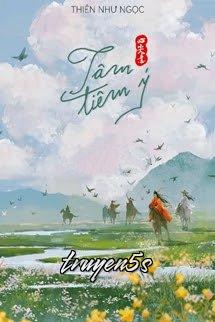 truyện Tâm Tiêm Ý Đọc truyện Tâm Tiêm Ý - Thiên Như Ngọc