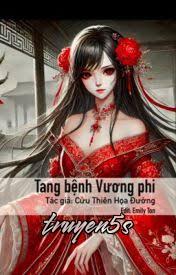 truyện Tang Bệnh Vương Phi - Cửu Thiên Hoạ Đường Đọc truyện Tang Bệnh Vương Phi - Cửu Thiên Hoạ Đường - Cửu Thiên Hoạ Đường