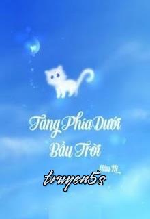 Đọc truyện Tầng Phía Dưới Bầu Trời - Hàn Ni